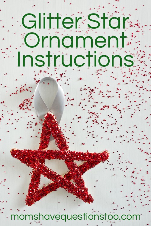 Glitter Star Ornament -- Moms Have Questions Too