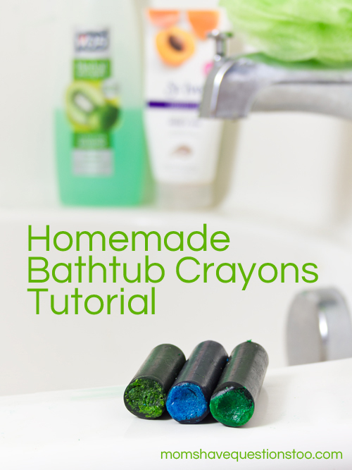 Homemade Bathtub Crayons Tutorial -- Moms Have Questions Too