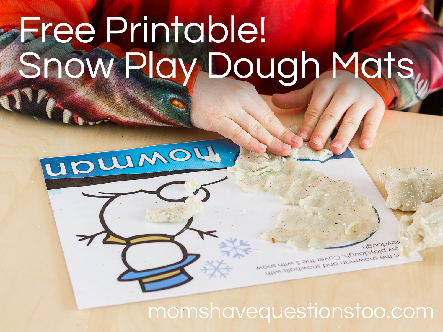 Free Printable Snow Play Dough Mats -- Moms Have Questions Too