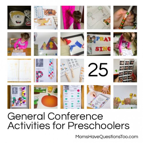 Over 25 General Conference Activities for Preschoolers -- You're sure to find something for your child here.