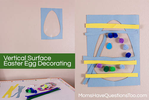 Easter Egg Decorating Vertical Surface -- Moms Have Questions Too