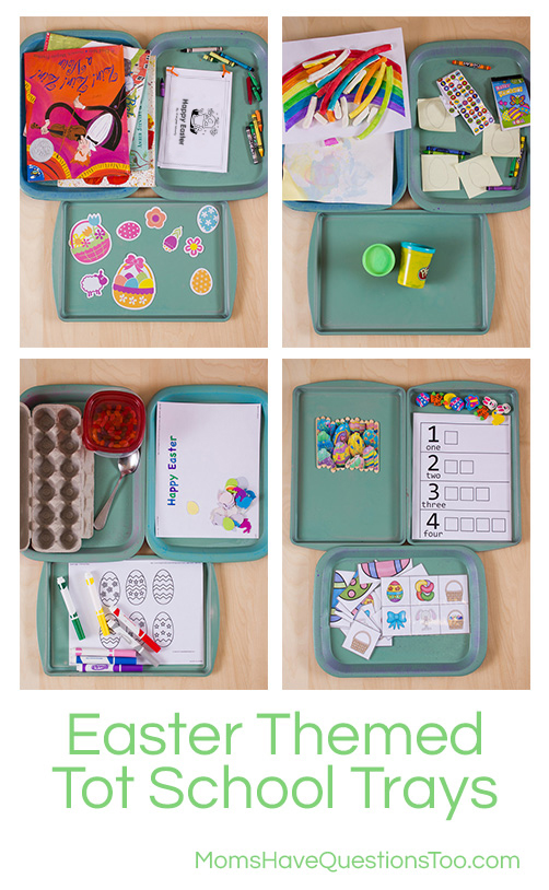Easter Themed Tot School Trays - Moms Have Questions Too
