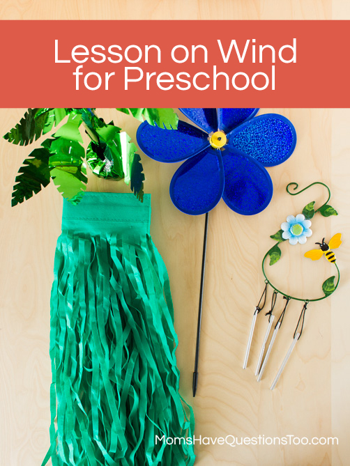 Preschool Lesson on Wind Using Items from the Dollar Store - Moms Have Questions Too