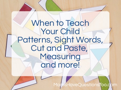 When to Teach Patterns Sight Words and More! Moms Have Questions Too