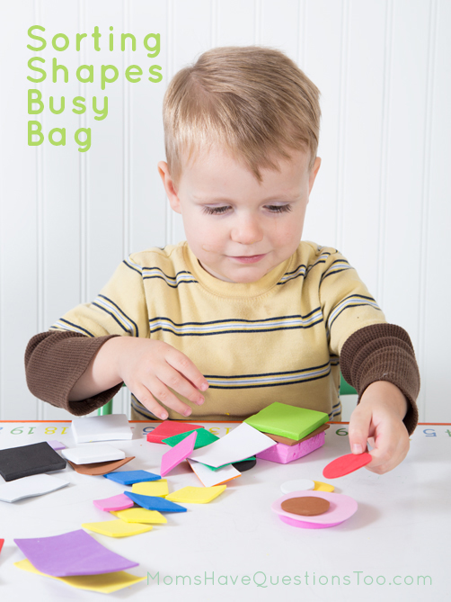 Sorting Shapes Busy Bag Idea for Toddlers - Moms Have Questions Too