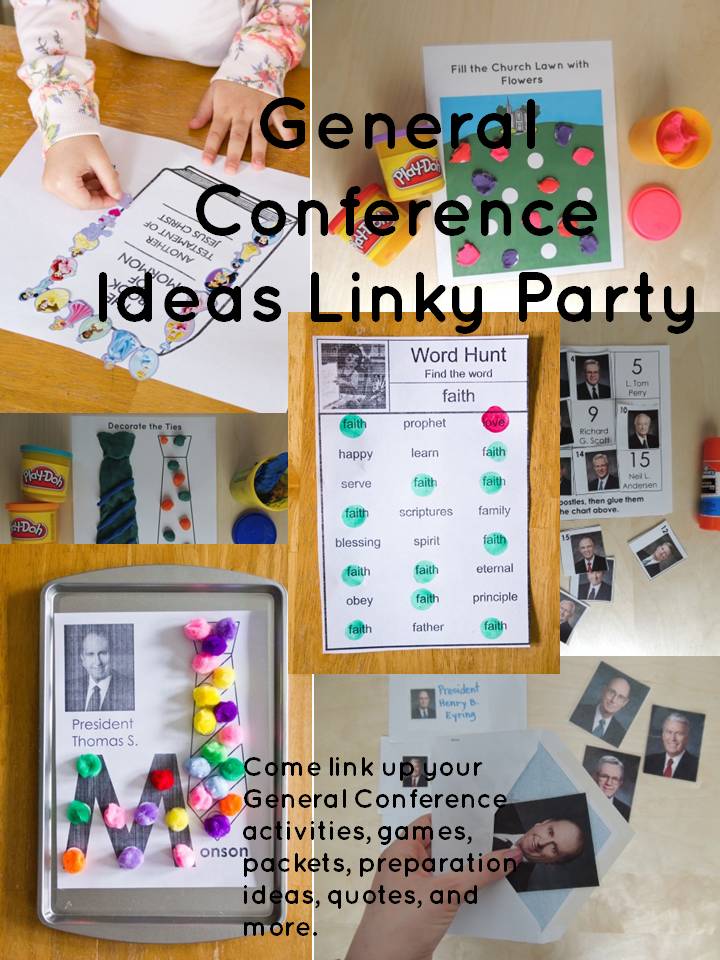 General Conference Ideas Linky Party - Come link up your General Conference activities, games, packets, preparation ideas, quotes, and more.