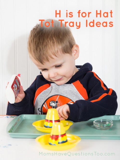 H is for Hat Tot School: Lots of creative ideas for tot trays, sensory bins, printables, and more.
