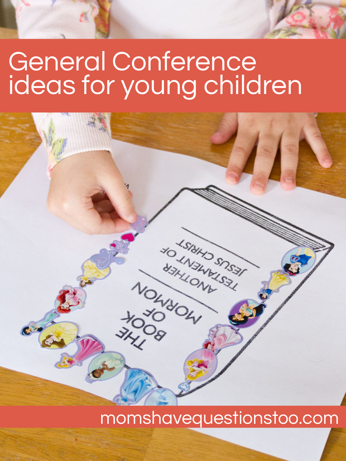 Moms Have Questions Too General Conference Activity Ideas for Young Children
