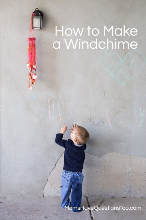 How to Make a Wind Chime - Step by Step Tutorial - Moms Have Questions Too