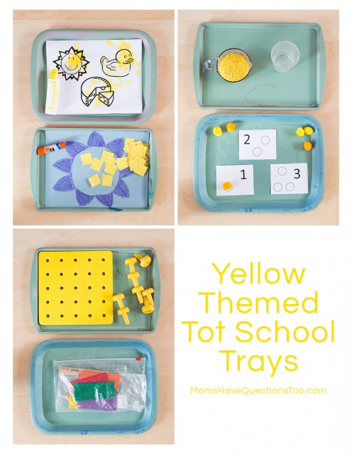 Yellow Themed Tot School Trays - Moms Have Questions Too