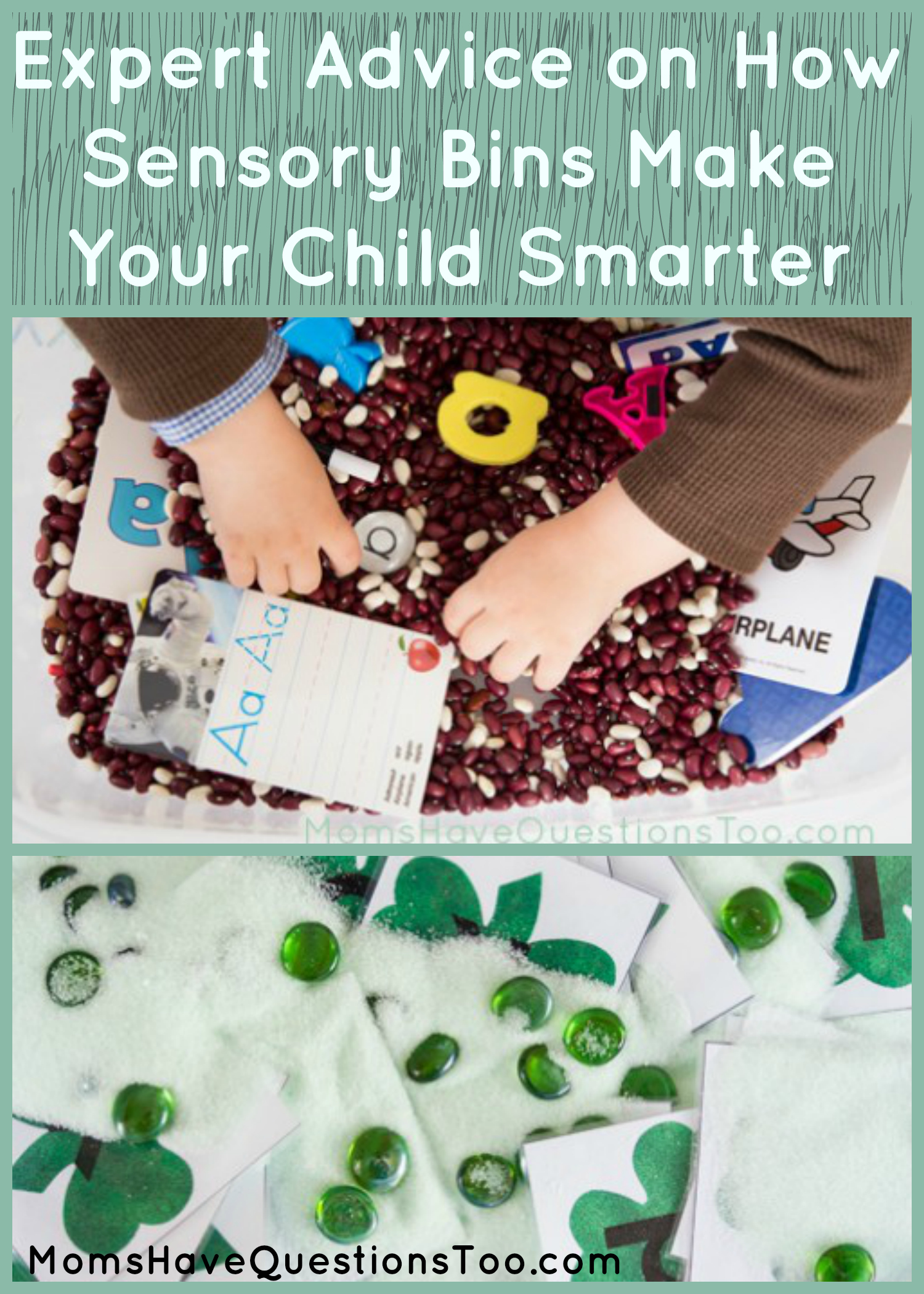 Expert advice on how sensory bins can make your child smarter. Plus, download a pdf with 8 sensory bin ideas.